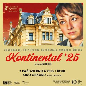 Premiera filmu „Kontinental 25” w cyklu Kino Konesera