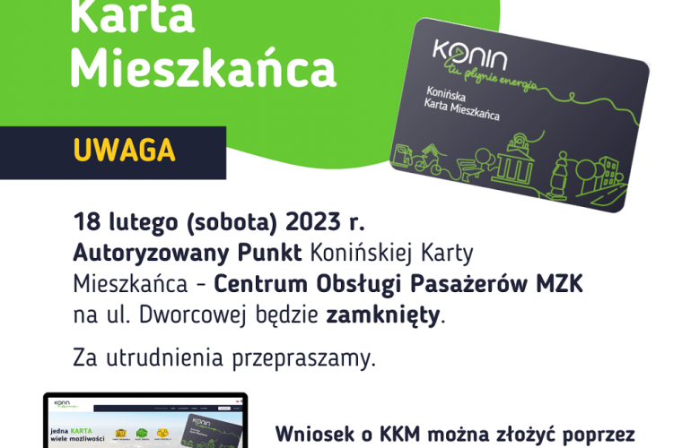 Link do artykułu - 18 lutego Punkt Autoryzowany Konińskiej Karty Mieszkańca zamknięty