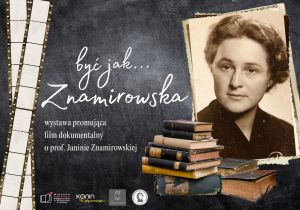 Wystawa i rozmowa o filmie "Być jak Znamirowska"