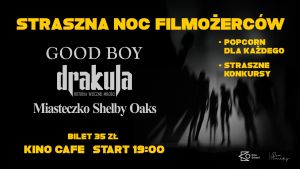 Straszna Noc Filmożerców w Kinie Oskard