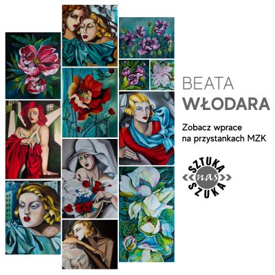 4 maja - 4 czerwca - „Sztuka nas szuka”: Beata Włodara