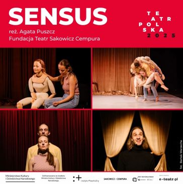 Spektakl "SENSUS" | Teatr Polska