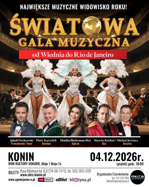 „Światowa Gala Muzyczna” już 4 grudnia w Koninie!