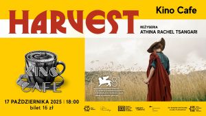 Spokój nie trwa wiecznie – zobacz widowiskowy „Harvest” w Kinie Oskard