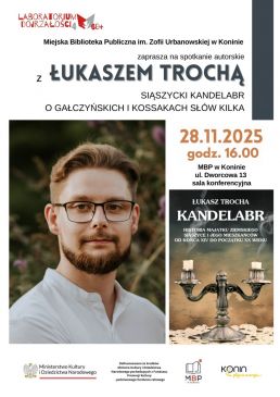 SIĄSZYCKI KANDELABR. O GAŁCZYŃSKICH I KOSSAKACH SŁÓW KILKA…