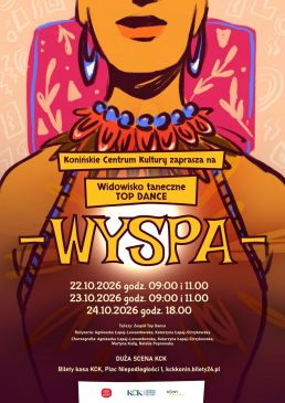 „Wyspa” – taniec, muzyka i niezwykłe przesłanie