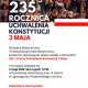 Zaproszenie na obchody 235. rocznicy uchwalenia Konstytucji 3 Maja. Na plakacie jest program oraz fragment obrazu Jana Matejki pt. „Konstytucja 3 Maja 1791 roku”