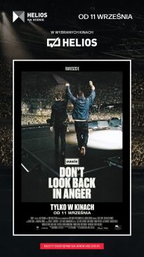 Oasis: Don’t Look Back in Anger w Helios na Scenie