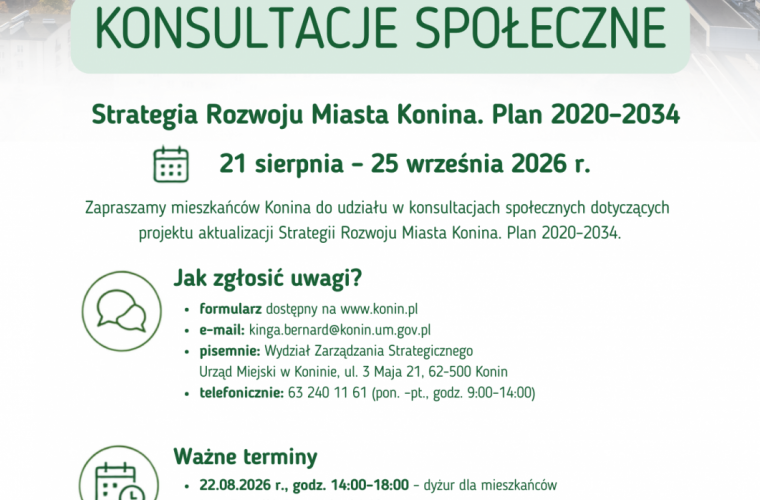 Plakat informujący o konsultacjach społecznych, których przedmiotem jest projekt  aktualizacji Strategii Rozwoju Miasta Konina. Plan 2020-2034
