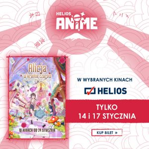 Alicja w Krainie Czarów: Dive in Wonderland w Helios Anime