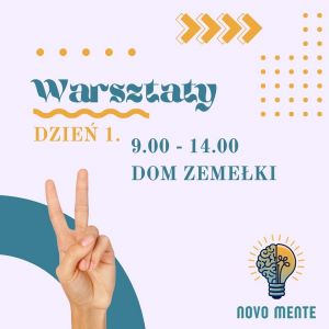 Warsztaty Novo Mente - dzień 1.