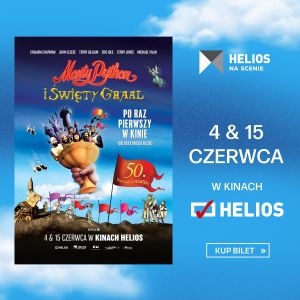 Monty Python i Święty Graal. 50-lecie premiery w Helios na Scenie