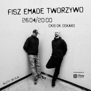 Koncert FISZ EMADE TWORZYWO