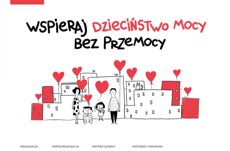 Trwa kampania "Dzieciństwo bez Przemocy". Grafika jest biała, na jej tle są czerwone serduszka, napisy i szczęśliwa czteroosobowa rodzina.