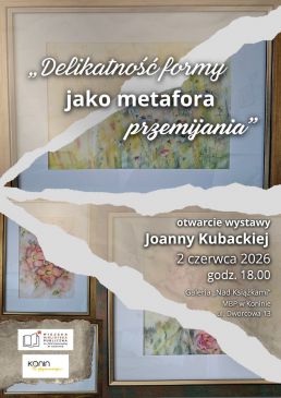 Wernisaż Joanny Kubackiej