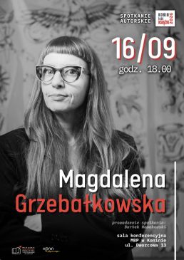 Spotkanie autorskie: Magdalena Grzebałkowska