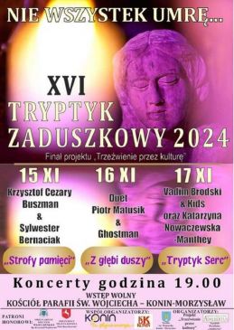 XVI TRYPTYK ZADUSZKOWY „NIE WSZYSTEK UMRĘ…”