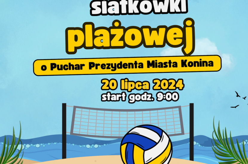 Link do artykułu - Drugi otwarty turniej siatkówki plażowej o puchar Prezydenta Miasta Konina