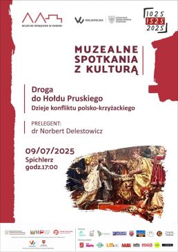 Wykład „Droga do Hołdu Pruskiego. Dzieje konfliktu polsko-krzyżackiego”