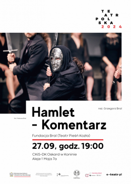 Teatr Polska - „Hamlet-Komentarz”