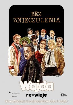 Wajda re-wizje: Bez znieczulenia
