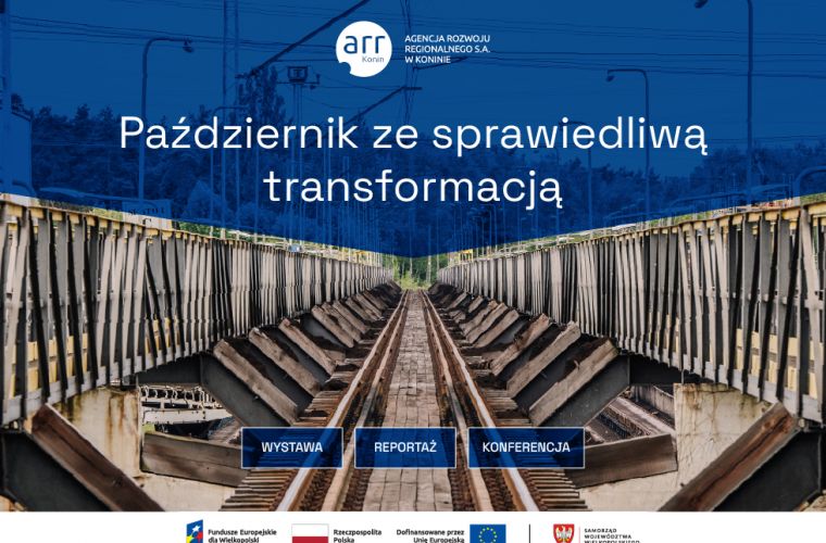 Październik ze sprawiedliwą transformacją. Na grafice widać zdjęcie mostu kolejowego w centralnej części, napisane jest hasło Październik ze  sprawiedliwą transformacją