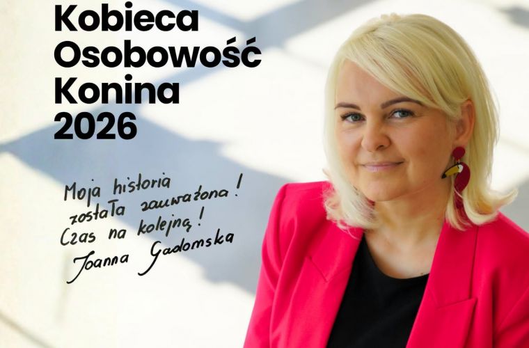 Szukamy Kobiecej Osobowości Konina!  Na grafice po prawej stronie jest laureatka I edycji w czerwonym żakiecie, cytat zachęcający do konkursu.