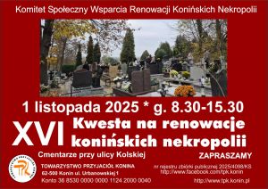 XVI Kwesta na Renowacje Konińskich Nekropolii