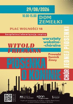 Mieszkańcy zaśpiewają „Piosenkę o Koninie” Witolda Friemanna