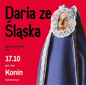 DARIA ZE ŚLĄSKA | KONCERT