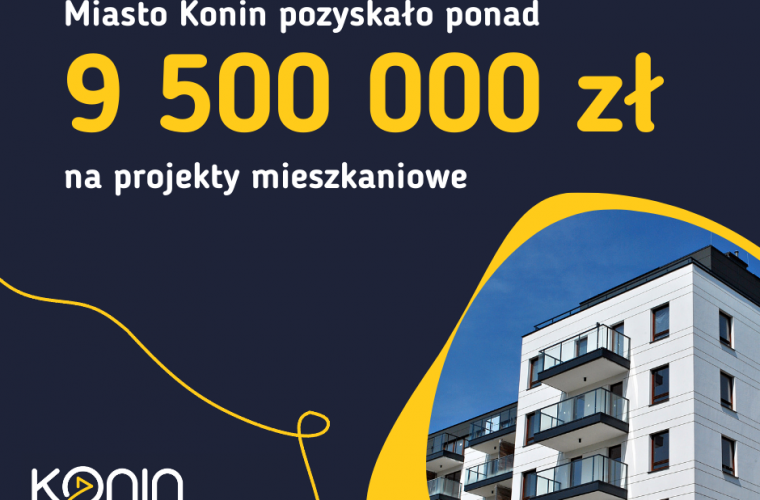 Link do artykułu - Ponad 9,5 miliona złotych na projekty mieszkaniowe w Koninie