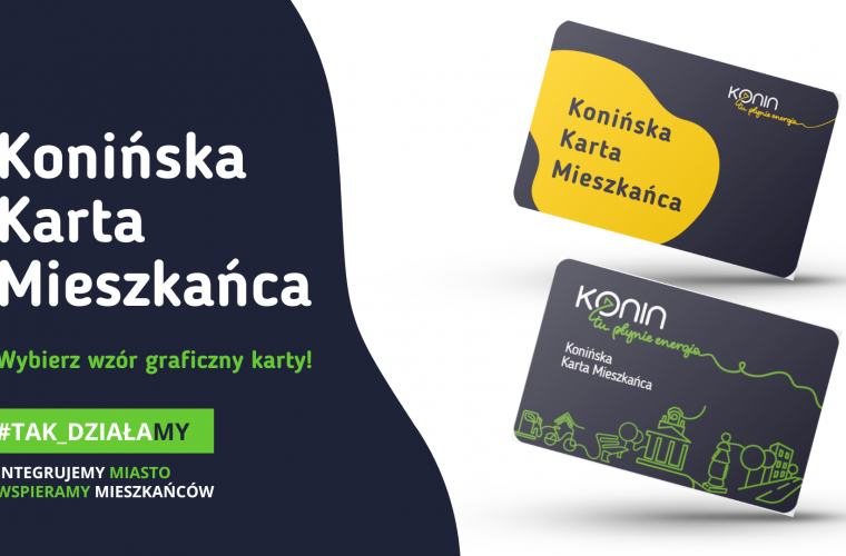 Link do artykułu - #Włącz_się i wybierz wzór graficzny Konińskiej Karty Mieszkańca!