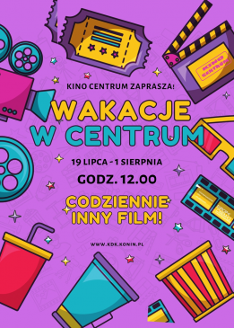 Wakacje w Kine Centrum