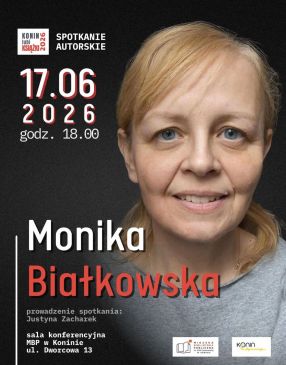 Konin Lubi Książki 2026: Monika Białkowska