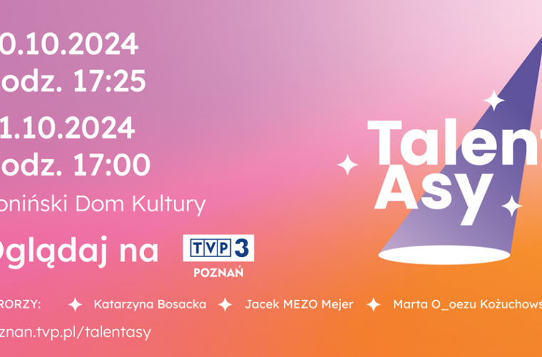 Link do artykułu - W niedzielę, 20 października, występy TalentAsów z Konina! Nie przegapcie tego!