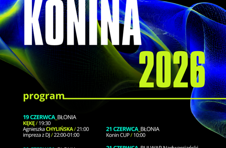 Dni Konina 2026. Plakat ilustrujący wydarzenie ma czarne tło z elementami niebieskimi, białe i jaskrawolimonkowe napisy z programem i datami.