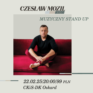 Czesław Mozil jakiego nie znacie. Koncert w Oskardzie