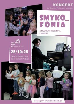 Smykofonia „Gdybym ja była słoneczkiem na niebie” | koncerty dla dzieci i dorosłych z muzyką Fryderyka Chopina