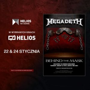 Megadeth: Behind The Mask w Helios na Scenie