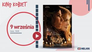 Helios Konin- Kino Kobiet