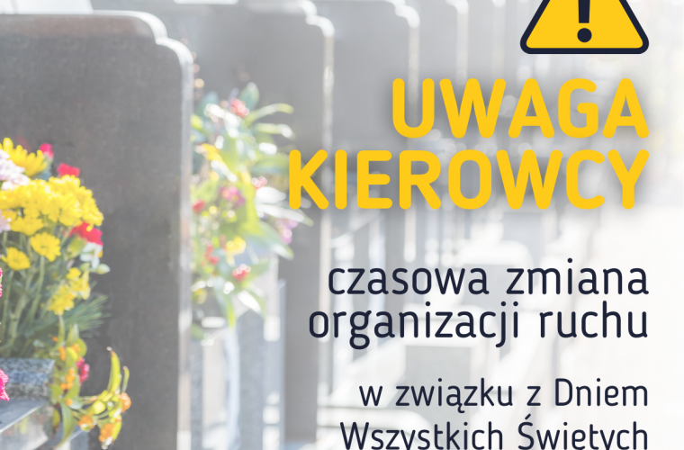 Link do artykułu - Zmiany w organizacji ruchu w związku z Dniem Wszystkich Świętych