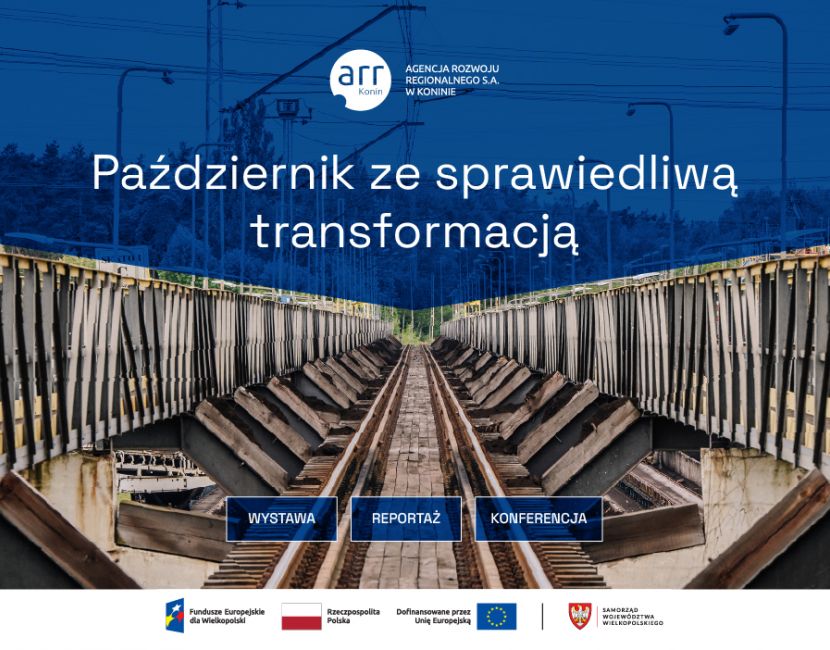Październik ze sprawiedliwą transformacją. Na grafice widać zdjęcie mostu kolejowego w centralnej części, napisane jest hasło Październik ze  sprawiedliwą transformacją