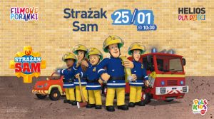 Helios Konin - Filmowe Poranki: Strażak Sam cz.7
