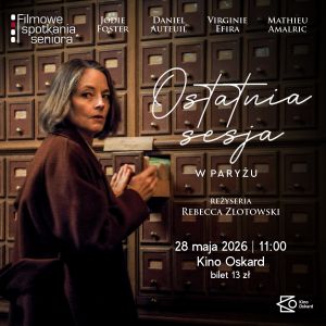 Jodie Foster znów na dużym ekranie! Filmowe Spotkania Seniora w Kinie Oskard