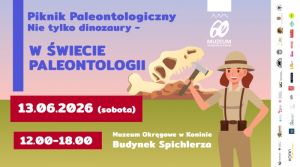 Piknik Paleontologiczny Nie tylko dinozaury – w świecie paleontologii