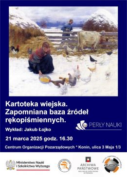 Wykład "Kartoteka wiejska. Zapomniana baza źródeł rękopiśmiennych"
