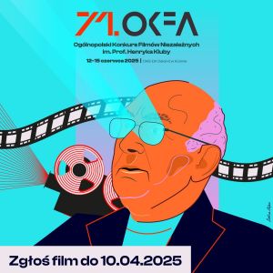 Masz film? Pokaż go na 71. OKFA!