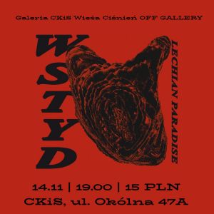 WSTYD: LECHIAN PARADISE | KONCERT