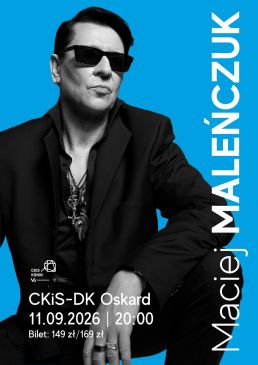 Maciej Maleńczuk wystąpi w Oskardzie podczas Nocy Kultury