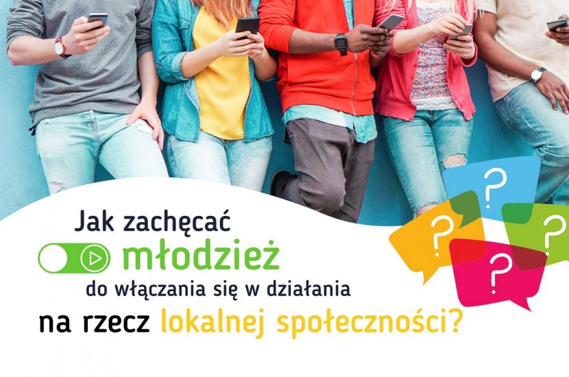 Link do artykułu - Jak zachęcać młodzież do włączania się w działania na rzecz lokalnej społeczności?